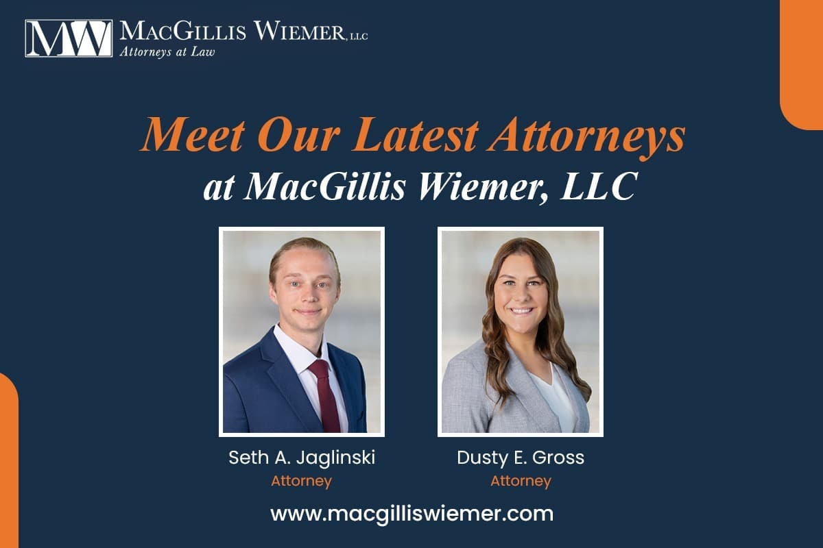 Meet Our Latest Attorneys at MacGillis Wiemer, LLC